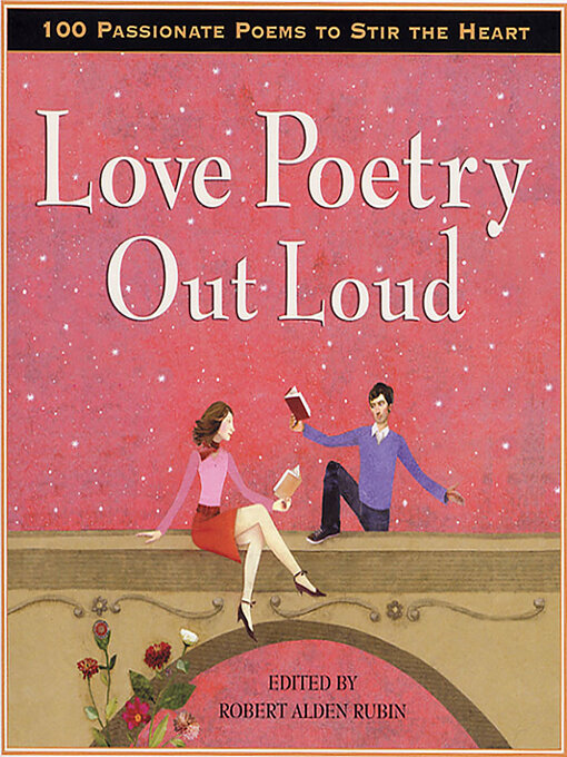 Title details for Love Poetry Out Loud by Robert Alden Rubin - Available